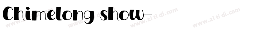 Chimelong show字体转换